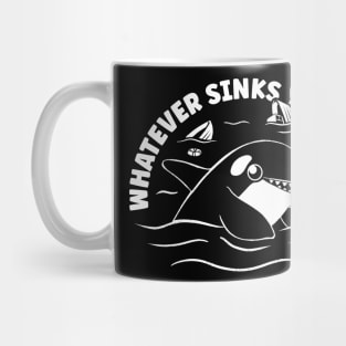 Orca Whale - Whatever Sinks Your Boat Mug